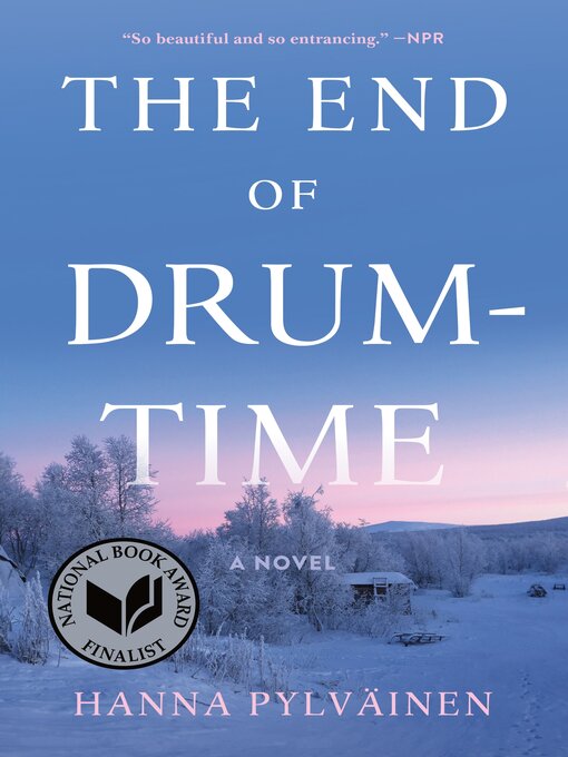 Title details for The End of Drum-Time by Hanna Pylväinen - Available